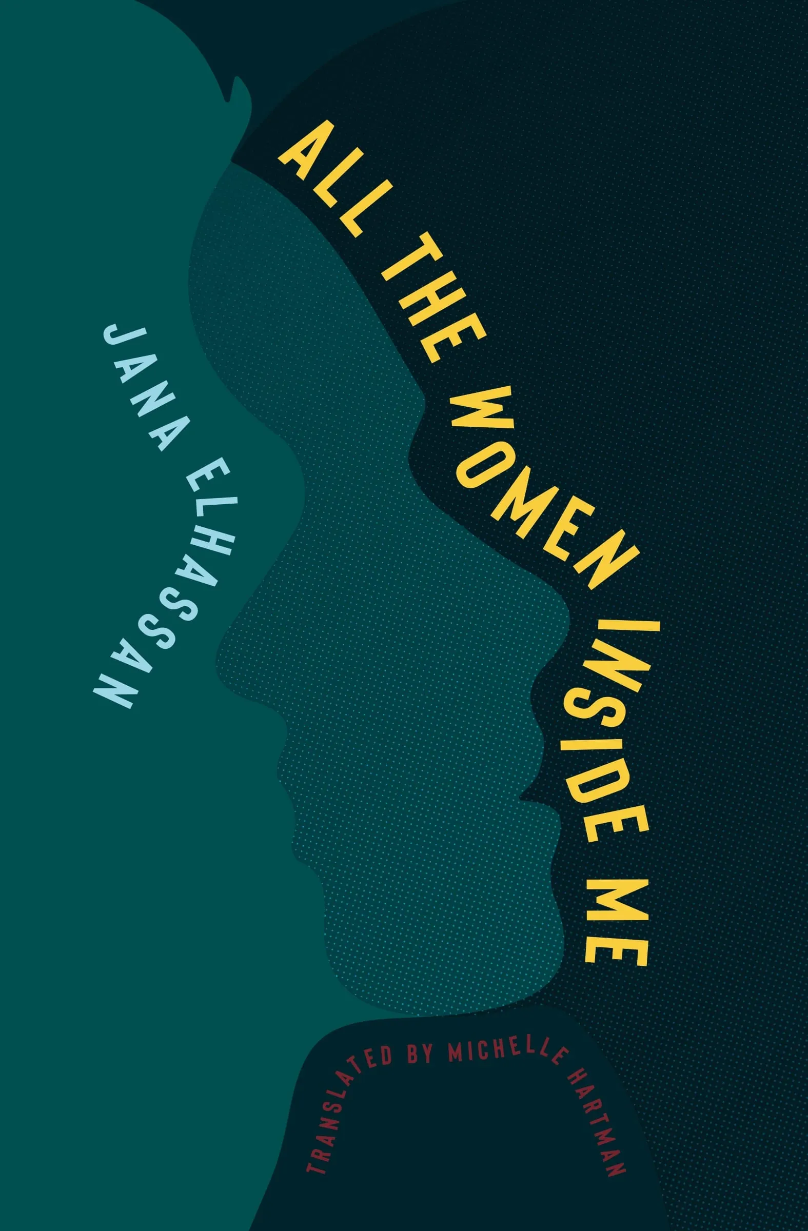 All the Women Inside Me by Jana Elhassan, cover