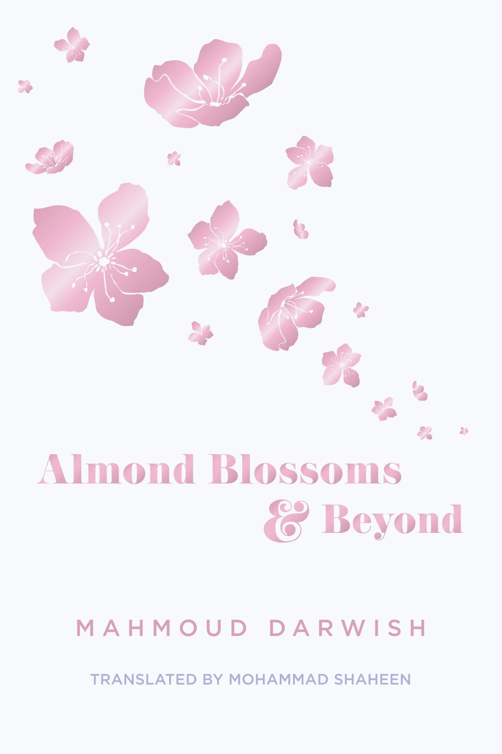 Almond Blossoms and Beyond by Mahmoud Darwish, cover