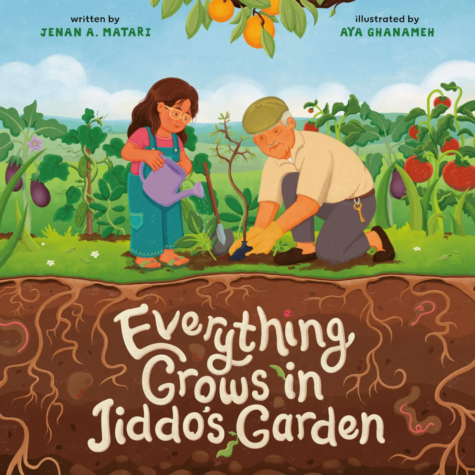 Everything Grows in Jiddo’s Garden by Jenan Matari, illustrated by Aya Ghanameh, cover