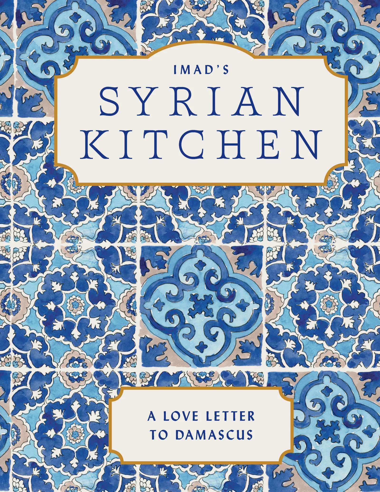 Imad's Syrian Kitchen by Imad Alarnab, cover