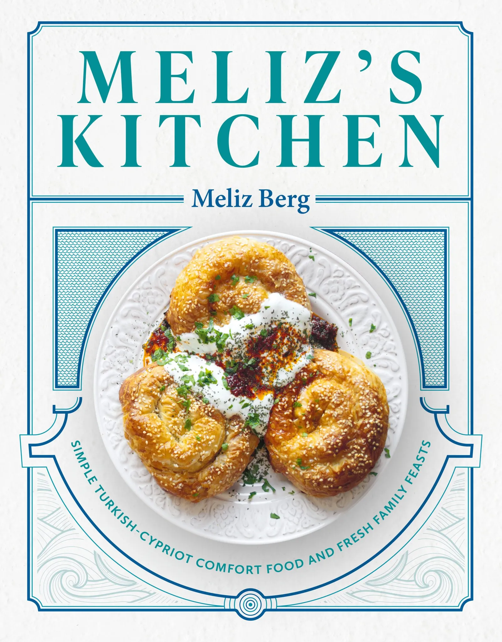 Meliz's Kitchen by Meliz Berg, cover