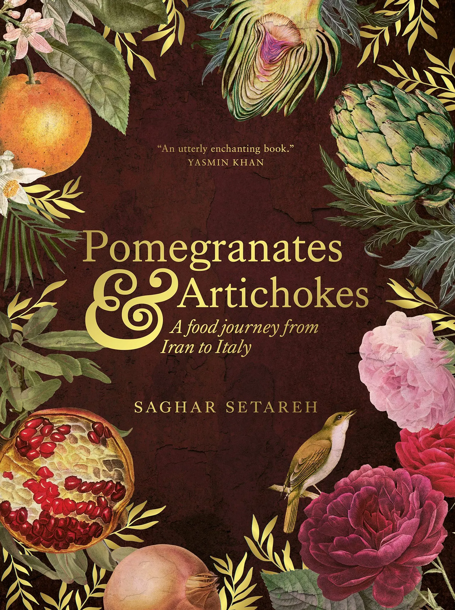 Pomegranates and Artichokes by Saghar Setareh, cover