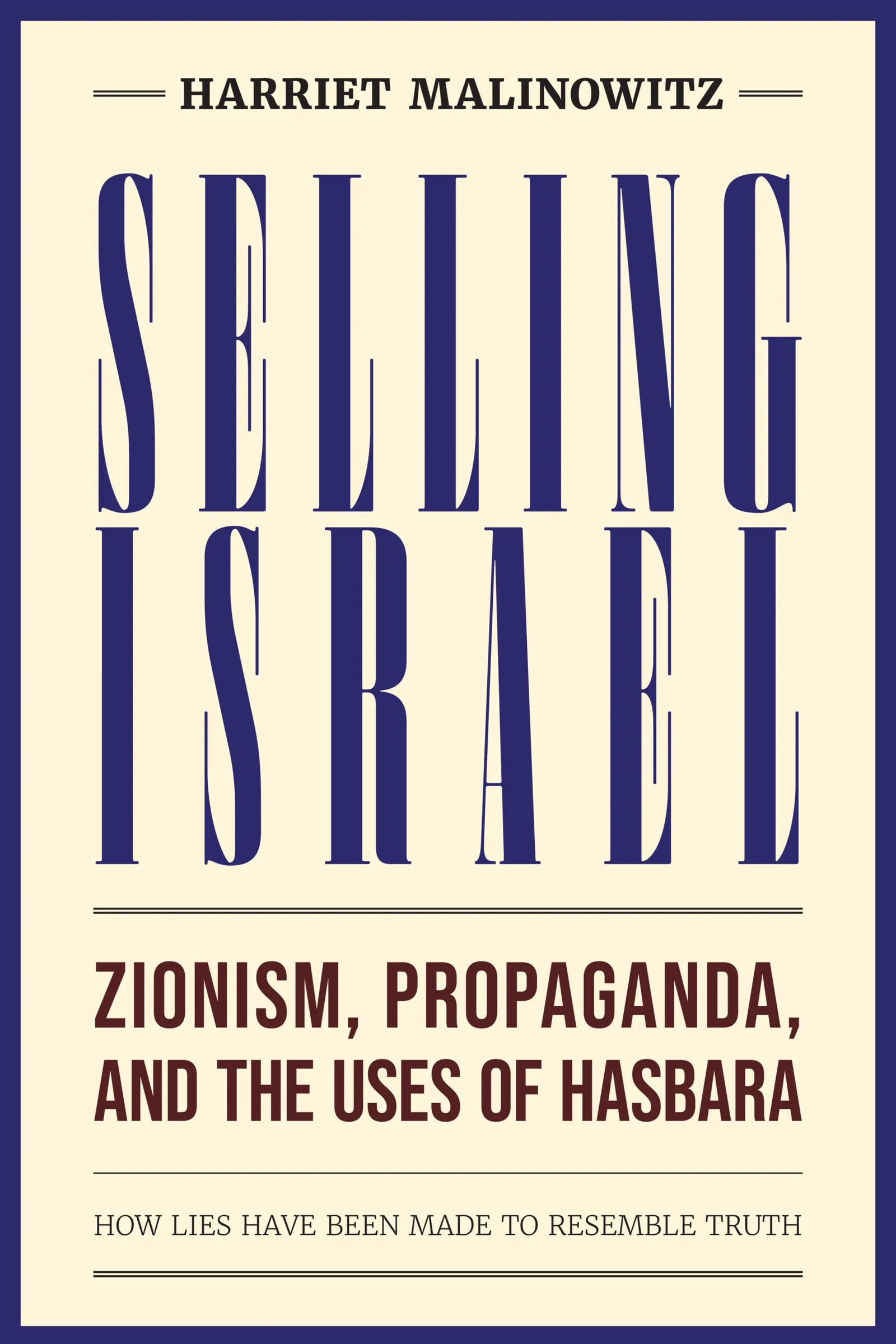 Selling Israel by Harriet Malinowitz, cover