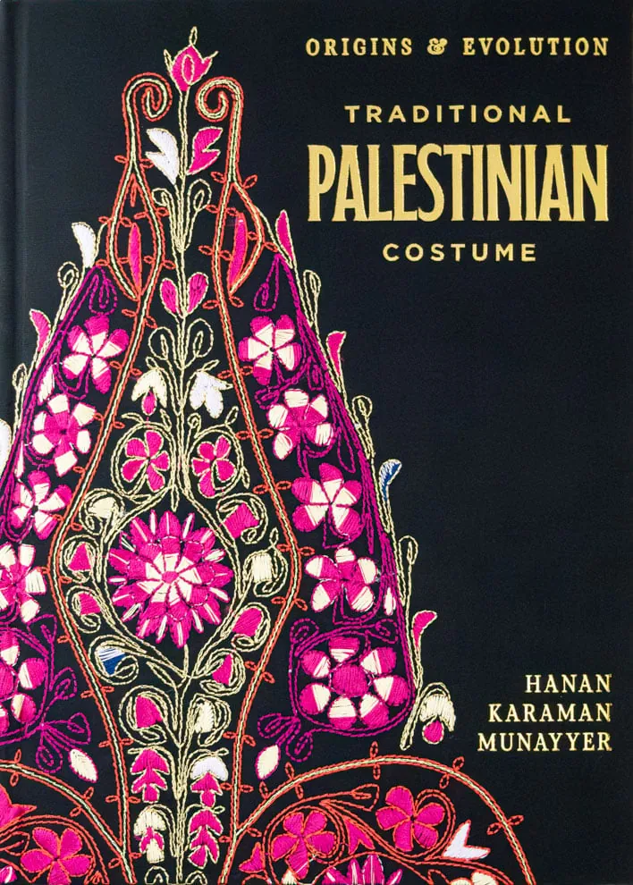 Traditional Palestinian Costume by Hanan Karaman Munayyer, cover